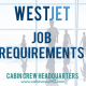 westjet job requirements