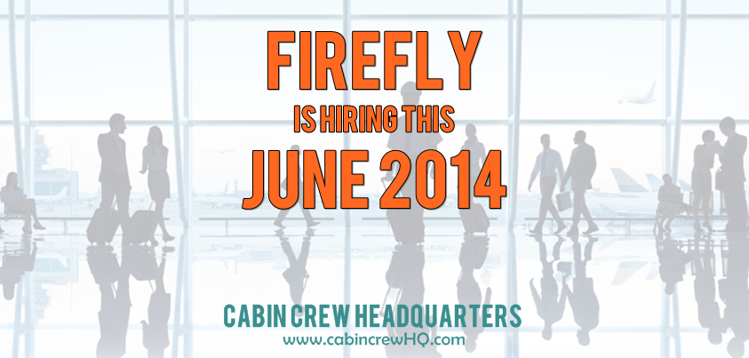 firefly hiring cabin crew 2014