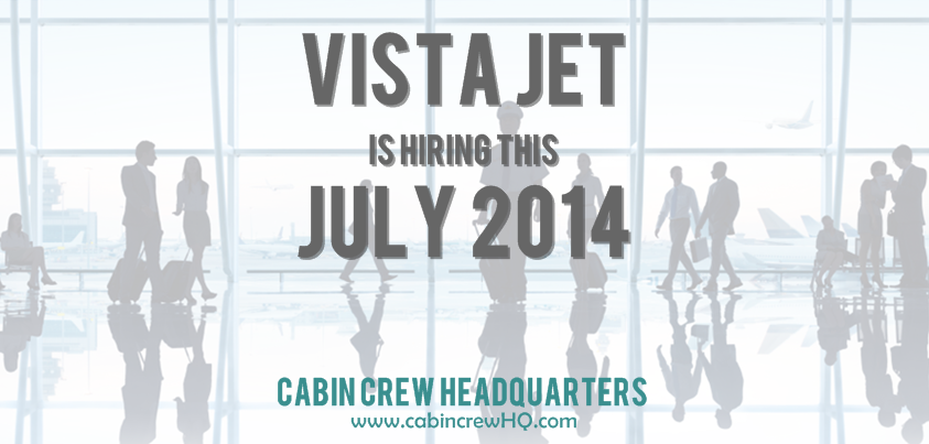 vista jet careers july 2014