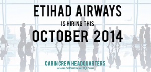 etihad airways cabin crew hiring october 2014