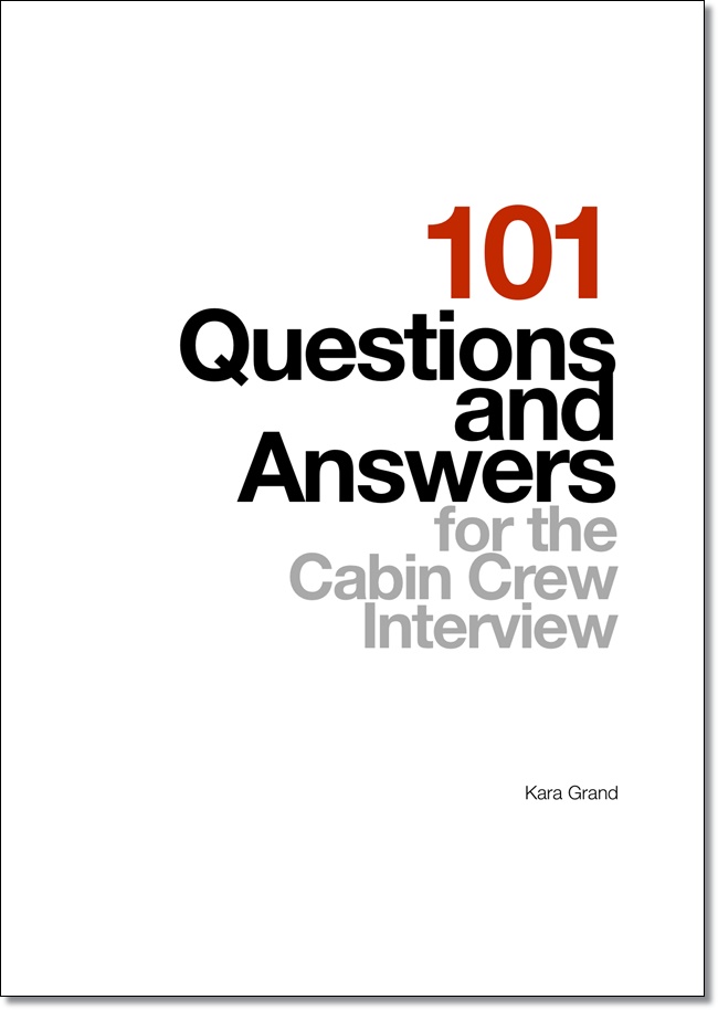 101 Questions And Answers For The Cabin Crew Interview Ebook